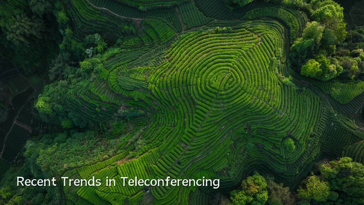 Recent Trends in Teleconferencing